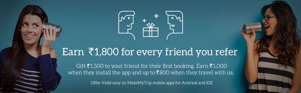 MakeMyTrip Refer and Earn Offer